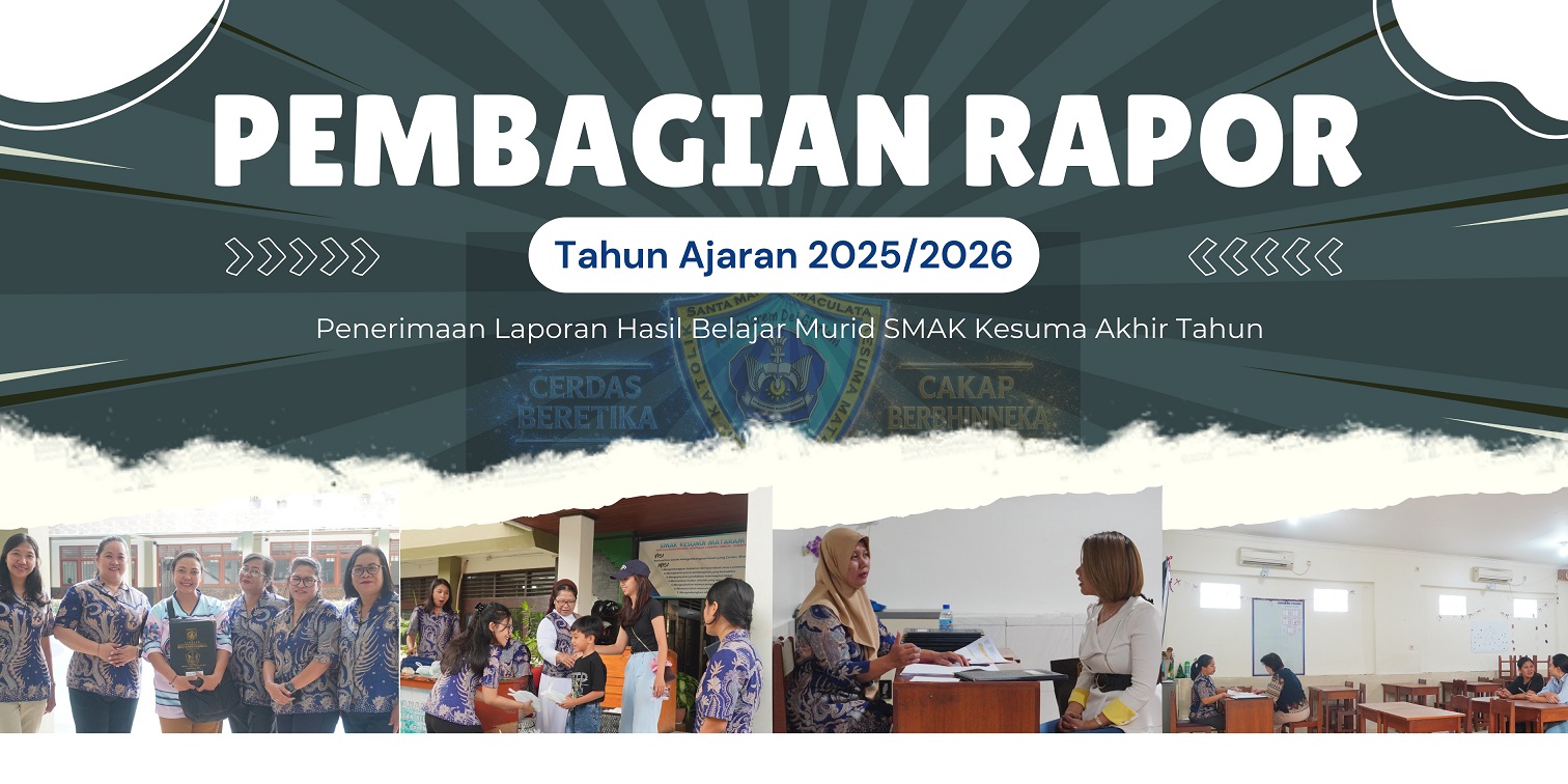 Penuh Kehangatan dan Kekeluargaan, SMAK Kesuma Gelar Pembagian Rapor Akhir Tahun Ajaran 2025/2026